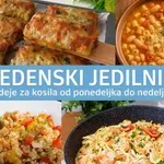 Kaj bomo kuhali ta teden? Ideje za slastna kosila od ponedeljka do nedelje #179