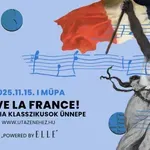 Egy falat Franciaország – VIVE LA FRANCE koncert a Müpában