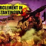 Groza iz Azovstala se ponavlja: ukrajinski častniki pobegnili iz Konstantinovke, oskrbovalne poti prekinjene