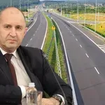 Радев: Плановете са да правим магистралите с концесия