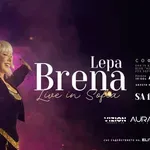 Отлагат концерта на Лепа Брена в София