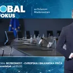 Global fokus: Bezbednost - evropska i balkanska priča