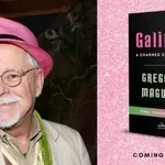 Γκρέγκορι Μαγκουάιρ: Θα κυκλοφορήσει το prequel «Galinda» το 2026