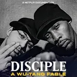 «The Disciple: A Wu-Tang Fable»: Το ντοκιμαντέρ του Netflix για το πιο μυστηριώδες άλμπουμ των Wu-Tang Clan