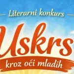 „Uskrs kroz oči mladih“: Novi konkurs za mlade autore, 300 radova biće objavljeno u knjizi