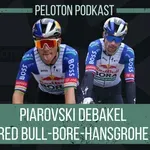 Peloton podkast: Piarovski debakel Red Bull-Bore-hansgrohe