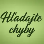 Keď vám počet chýb v diktáte neprezradíme, zvládnete ho? Tak sa predveďte!