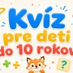 Kvíz pre deti do 10 rokov: Zvládnu tieto otázky malí zvedavci?