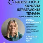FDU pokreće međunarodni program „Radovi u toku: ka novim istraživačkim temama“