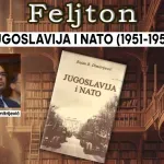 Jugoslavija i NATO (1951-1957) (9): Mladalačka pojava Titovog generala