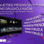 Gledaj Svjetsko prvenstvo u fudbalu na drugačiji način!
