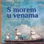 S morem u venama: priča o pomorskoj baštini Boke