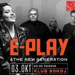 E-play & New Generation – specijalni koncert u SOKOJ klubu