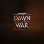 Стана ясна премиерната дата на Warhammer 40 000: Dawn of War 4