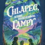 Chlapec, ktorý rozsvecoval lampy vás zavedie do sveta tmy a príšer…