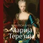 Marija Terezija – fascinantan život austrijske carice, supruge i majke šesnaestoro dece