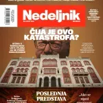 Novi broj Nedeljnika je na kioscima: Istina o Šangajskoj listi, ko pali požare u regionu i kako je država uništila kulturu