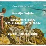 Izložba Đorđija Vujičića "Sanjah san koji nije bio san"