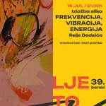 Izložba "Frekvencija - Vibracija - Energija" Relje Dedeića u Baru