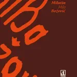 Matica crnogorska objavila izdanje o Milu Božoviću